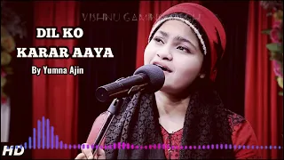 Dil Ko Karar Aaya Cover By Yumna Ajin | Neha Kakkar - dil ko karaar aaya (lyrics) - neha kakkar 2021