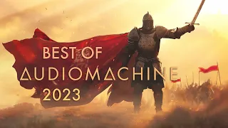 AUDIOMACHINE - THE BEST OF EPIC MUSIC 2023 - 2024 COLLECTION