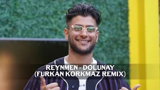 Reynmen  Dolunay Furkan Korkmaz Remix