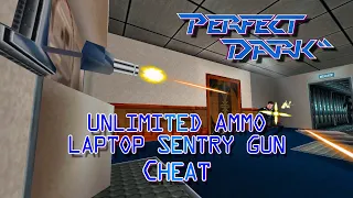 Perfect Dark - Unlocking "Unlimited Ammo - Laptop Sentry Gun" Cheat - Air Force One Perfect Agent
