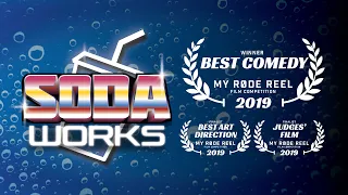 Soda Works | WINNER BEST COMEDY My Rode Reel 2019