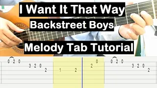 I Want It That Way Guitar Lesson Melody Tab Tutorial Guitar Lessons for Beginners