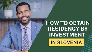 Residency by Investment in Slovenia