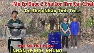 ĐỔI ĐỜI Mẹ Ruột lại "đẩy" chính Chồng và Con Trai U16 rơi vào đường cùng, bất ngờ nhận Xe Máy Khủng