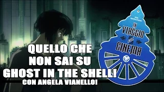 Ghost in The Shell con Angela Vianello - Gumi tien - In Viaggio col Cinema