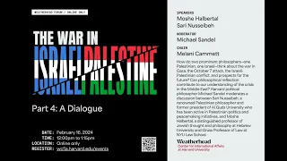 Weatherhead Forum | The War in Israel/Palestine, Part 4: A Dialogue