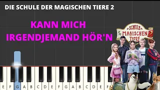 Kann mich irgendjemand hören - Die Schule Der Magischen Tiere 2 (BEST Piano Tutorial ) (+ Noten)