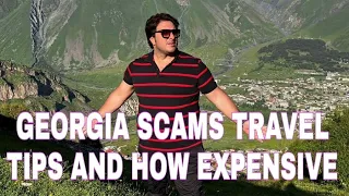 Georgia Scams Travel Tips & How Expensive #georgia #kutaisi #tbilisi #travel #travelvlog #batumi