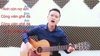 Guitar nâng cao : Hướng dẫn “ Anh còn nợ em “