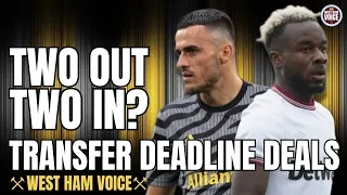 TWO IN TWO OUT? | FINAL DAY OF THE TRANSFER WINDOW | LAST MINUTE BUSINESS TO BE DONE