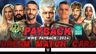 WWE Payback 2024 - Dream Match Card [v2]
