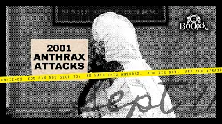 Episode 389: The 2001 Anthrax Attacks