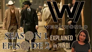 WESTWORLD Season 1 Episode 2 Explained in Hindi