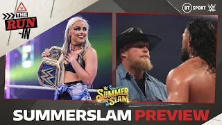 WWE SummerSlam Preview | The Run-In with Ariel Helwani | Can Liv Beat Ronda? Brock To Topple Roman?