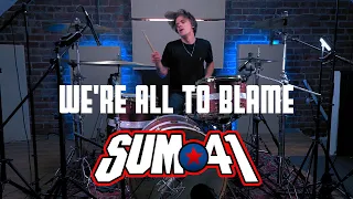 Sum 41 - We're All To Blame | Drum Cover