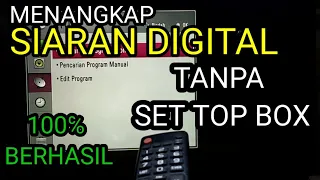 CARA MENDAPATKAN SIARAN TV DIGITAL TANPA SET TOP BOX STB 100 PERSEN BERHASIL DENGAN ANTENA BIASA(UHF