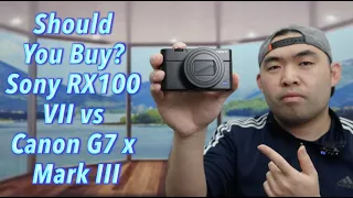 Should You Buy? Sony RX100 VII vs Canon G7 x Mark III