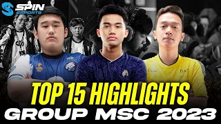 TOP 15 PLAYS MSC 2023 GROUP STAGE! RSG OKKY MANIAC! ONIC BUTSS DEFENSE! EVOS TAZ LING ULTI!