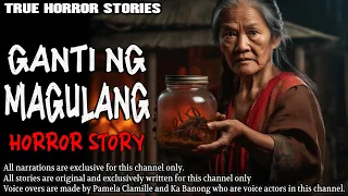 GANTI NG MAGULANG HORROR STORY | True Horror Stories | Tagalog Horror