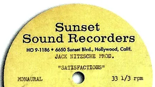 Satisfactions (Jack Nitzsche) - A WOMAN IN LOVE (Sunset Sound)  (1966)