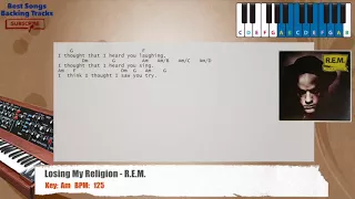 🎹 Losing My Religion - R.E.M. Piano Backing Track with chords and lyrics