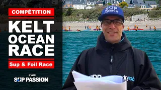 LIVE du KELT OCEAN RACE 2022 (SUP Race, Sup Foil, Prone, OC1 & Surfski)