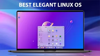 Most Elegant Linux OS  | Most Elegant Looking Linux Distros