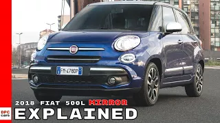 2018 Fiat 500L Mirror Explained