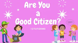 SEL I Social Studies Skills: Learning for Kids: Good Citizenship I Being a Good Citizen