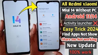 All Redmi/Xiaomi Miui 14 Frp Bypass 2024 Android 13/14 | Google Account Without Pc | ❌ Find apps