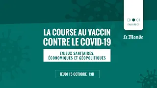 La course au vaccin contre le Covid-19 : enjeux sanitaires, économiques et géopolitiques