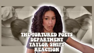 THE TORTURED POETS DEPARTMENT - TAYLOR SWIFT ALBUM REACTION | PART 1