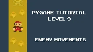 Pygame Tutorial - 9 - Movement Mechanics of the Enemy Space Invader