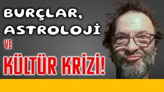 Burçlar, Astroloji ve Kültür Krizi - Böyle Buyurdu Kültür - Prof. Nevzat Kaya - B02