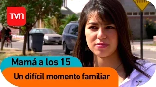 Un difícil momento familiar | Mamá a los 15  - T2E7