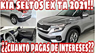 kia seltos 2021 ex | finaniamiento y promociones | revisa cuanto terminas pagando | Review completo