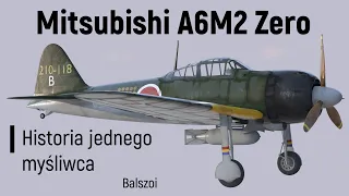 Mitsubishi A6M2 "Zero" | historia jednego myśliwca