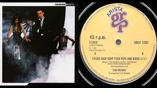 ISRAELITES:Tom Browne - Thighs High {Grip Your Hips And Move} 1980 {Extended Version}