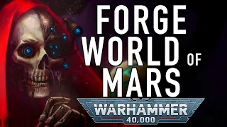 40 Facts and Lore on the Forge World of Mars in Warhammer 40K