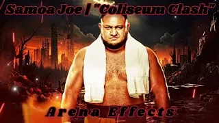 [AEW] Samoa Joe AEW Theme Arena Effects | "Coliseum Clash"