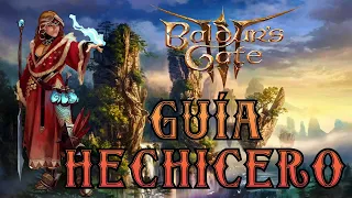 Baldur's Gate 3 (BGIII) | GUÍA DE CLASES: HECHICERO