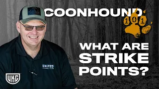 Coonhound 101 - What Are Strike Points?