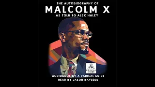 The Autobiography of Malcolm X – A Radical Audiobook