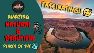 Amazing Natural Places | Most Beautiful Places In The World 2020