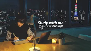 4-HOUR STUDY WITH ME🗼 / calm lofi music / 🏕️Cracking Fire / Tokyo at LATE NIGHT / with timer+bell