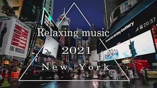 Relaxing music New York # relax.k # музыкадлясна #Нью-Йорк