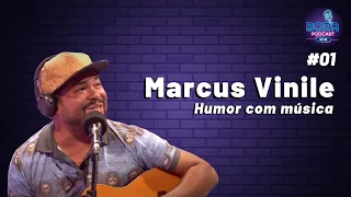 MARCUS VINILE NO BORA PODCAST #001 | Muito Humor com Música!