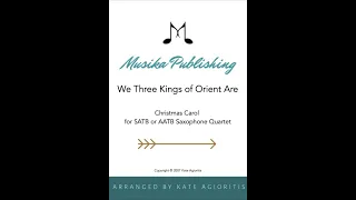 We Three Kings of Orient Are - Saxophone Quartet - ♪ Sheet Music ♪