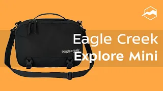 Сумка Eagle Creek Explore Mini Messenger. Обзор