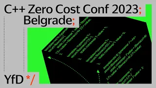 C++ Zero Cost Conf 2023 Белград